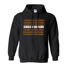 Load image into Gallery viewer, Dream Bigger Hoodies - The Fox Magazine