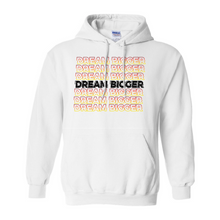Load image into Gallery viewer, Dream Bigger Hoodies - The Fox Magazine