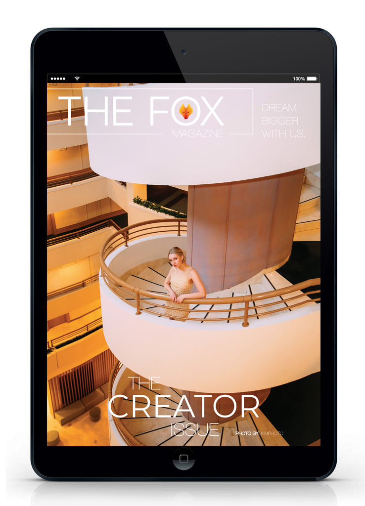 The Creator Issue - Digital - The Fox Magazine