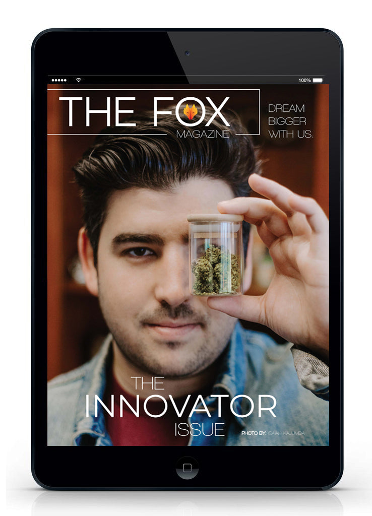 The Innovator Issue - Digital - The Fox Magazine
